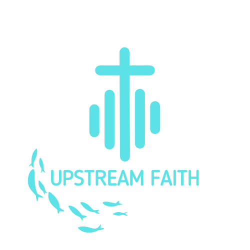 Upstream Faith