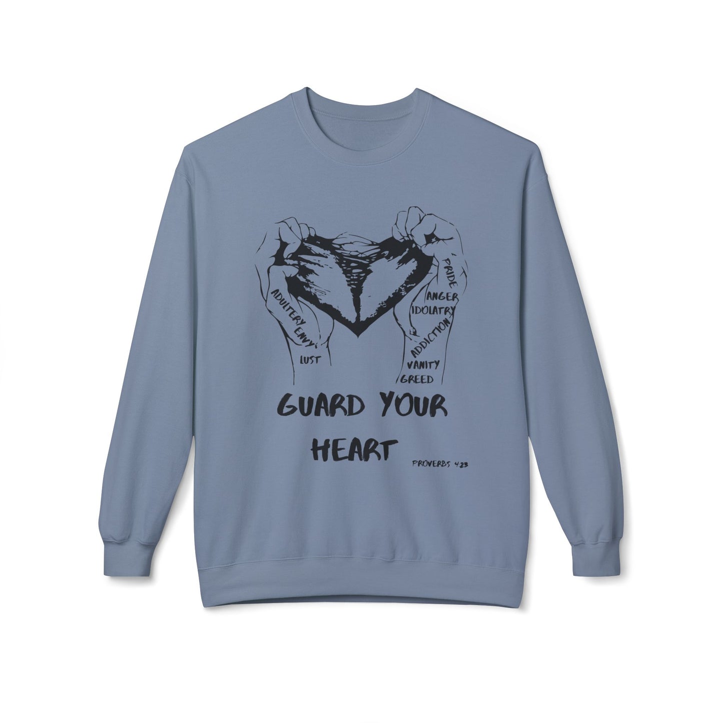 Guard Your Heart Sweatshirt