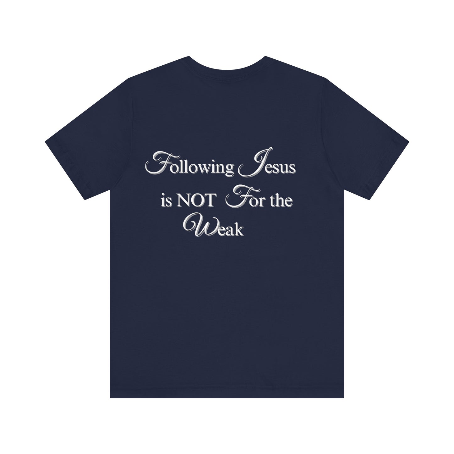 Following Jesus T Shirt