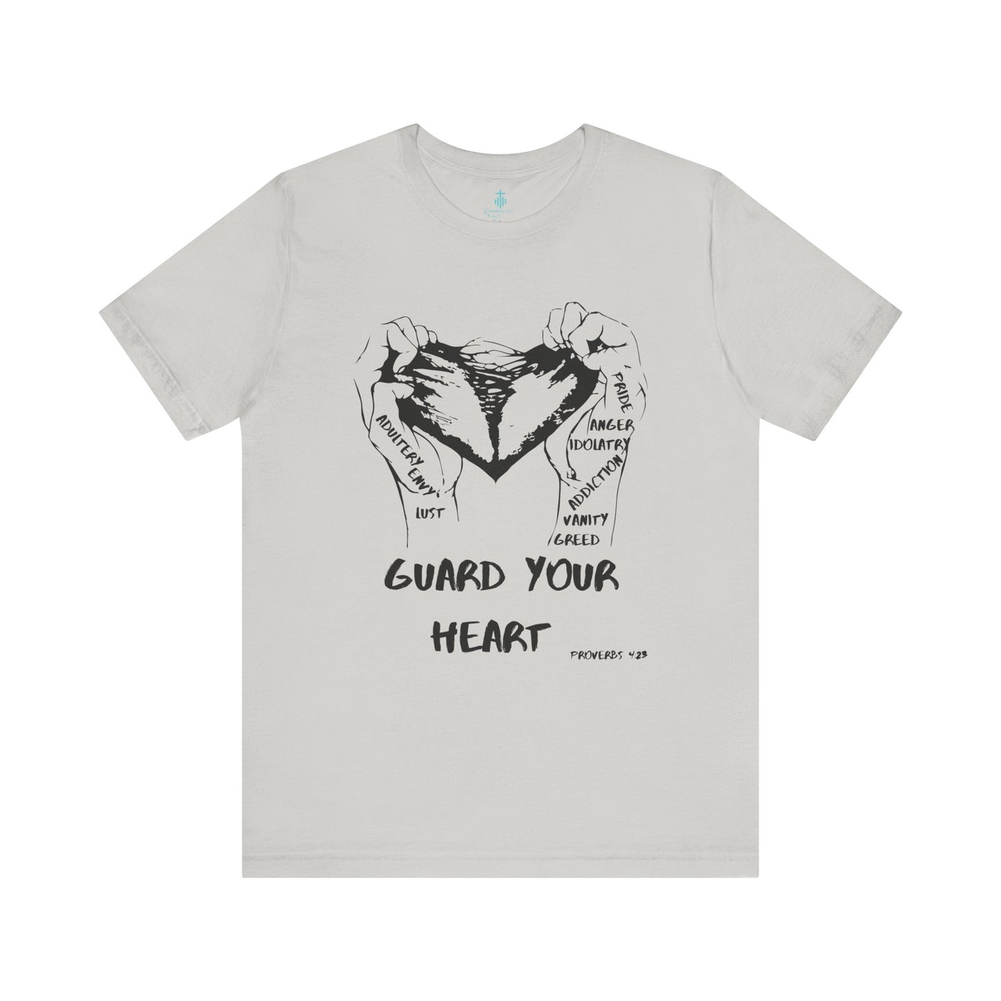 Guard Your Heart T Shirt