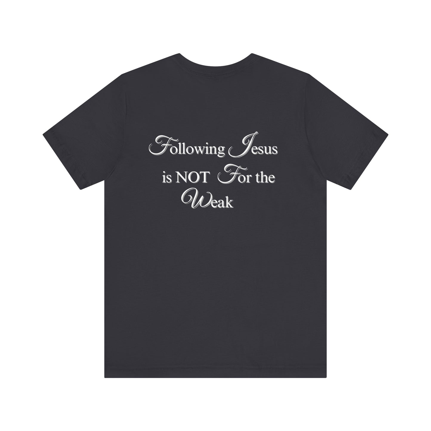 Following Jesus T Shirt