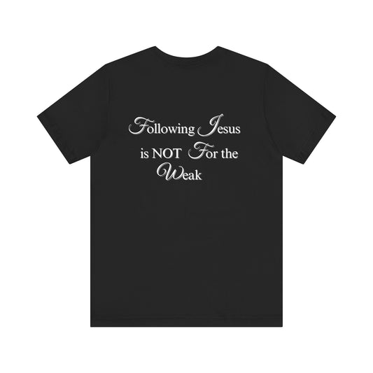 Following Jesus T Shirt