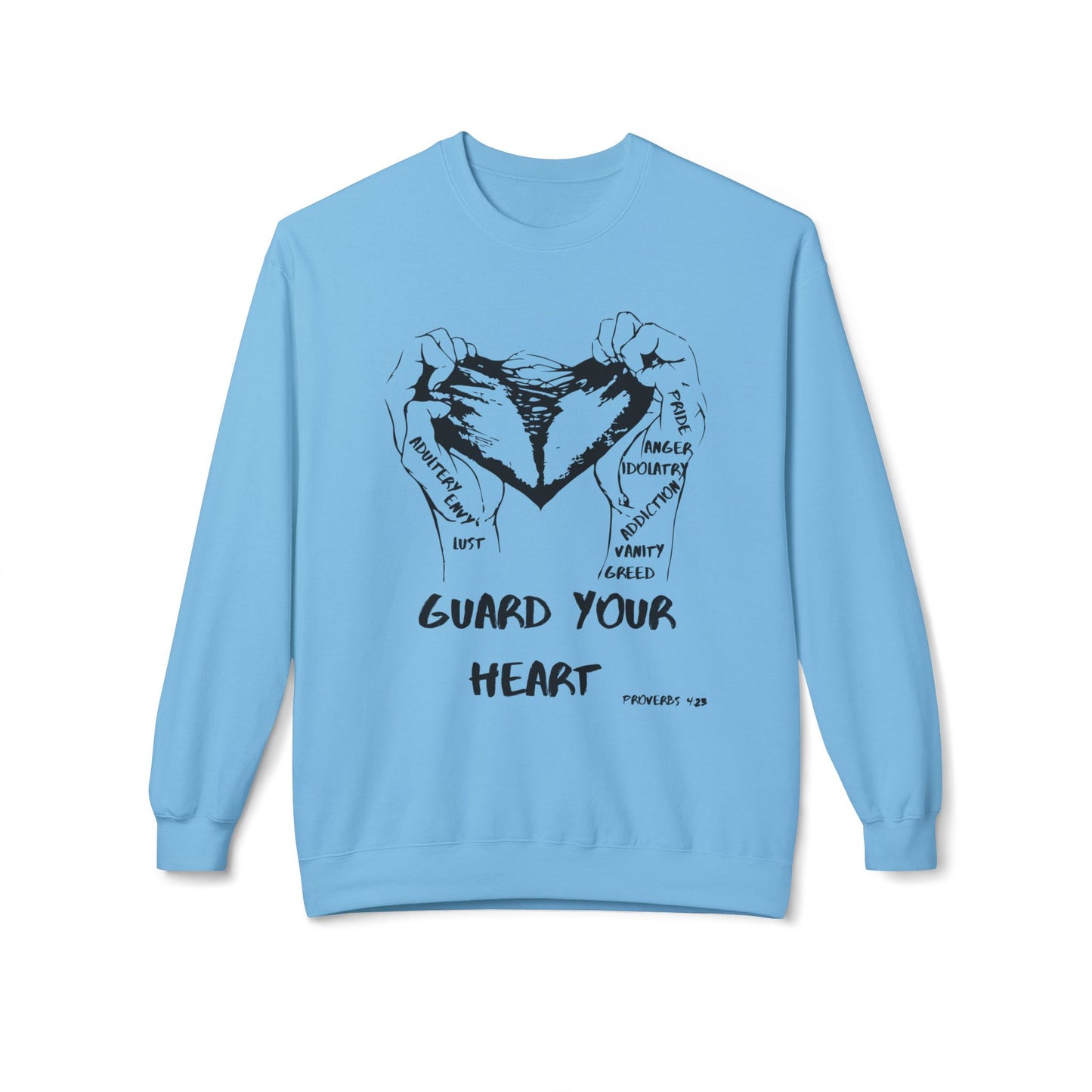 Guard Your Heart Sweatshirt