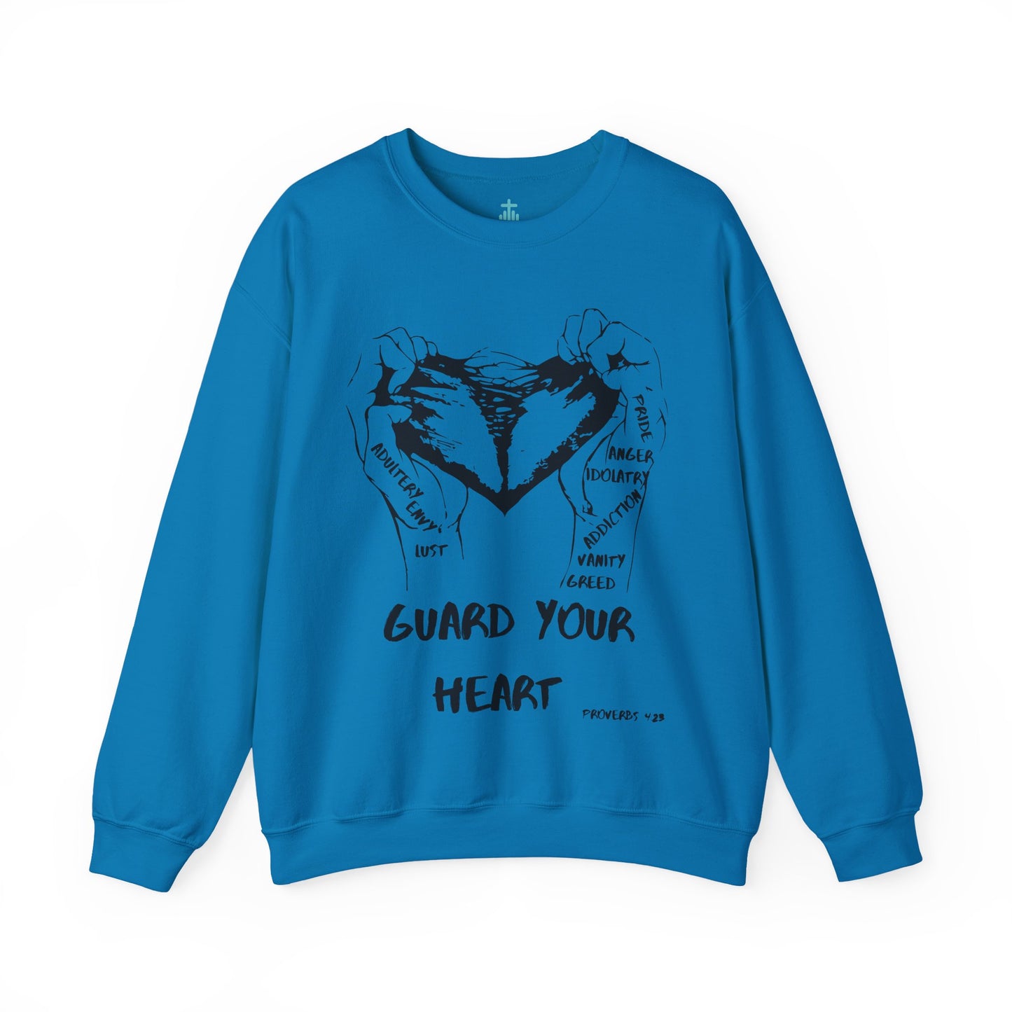 Guard Your Heart Sweatshirt