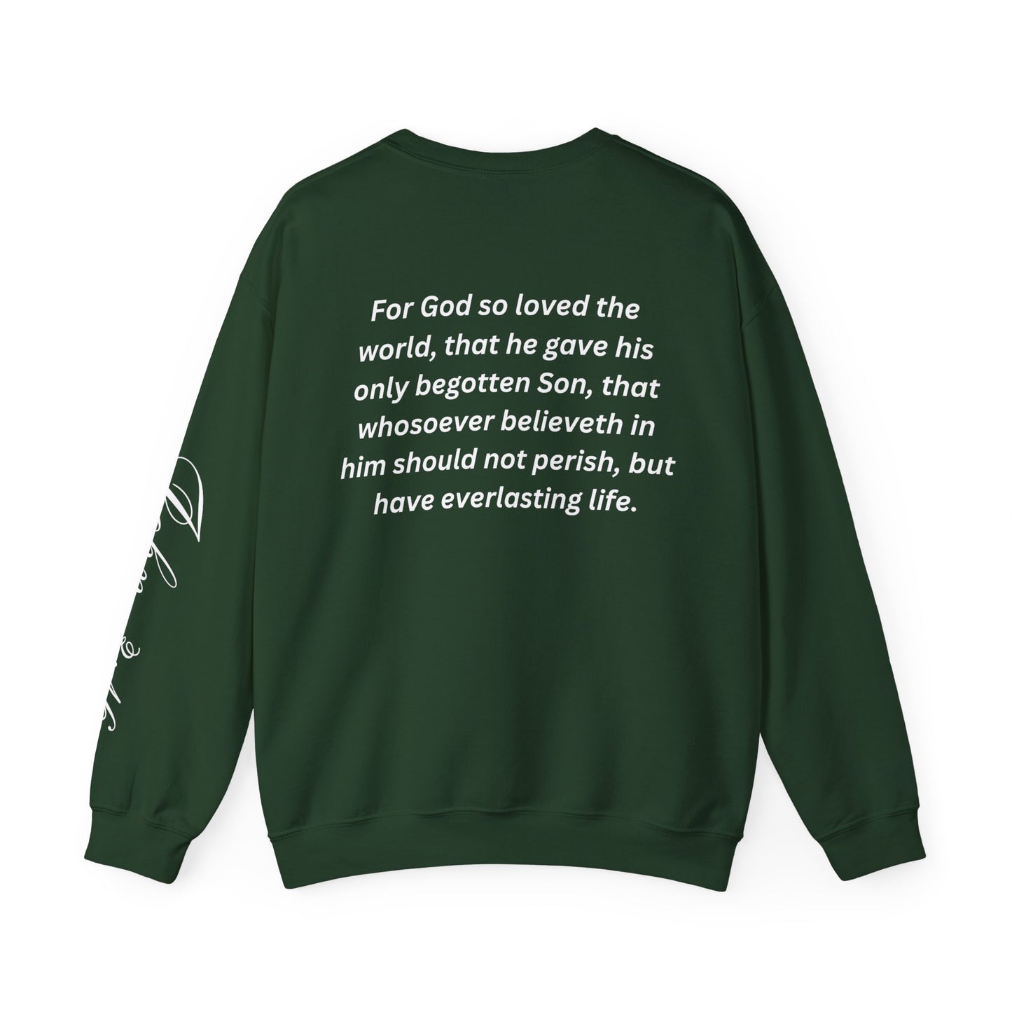 John 3:16  Crewneck Sweatshirt