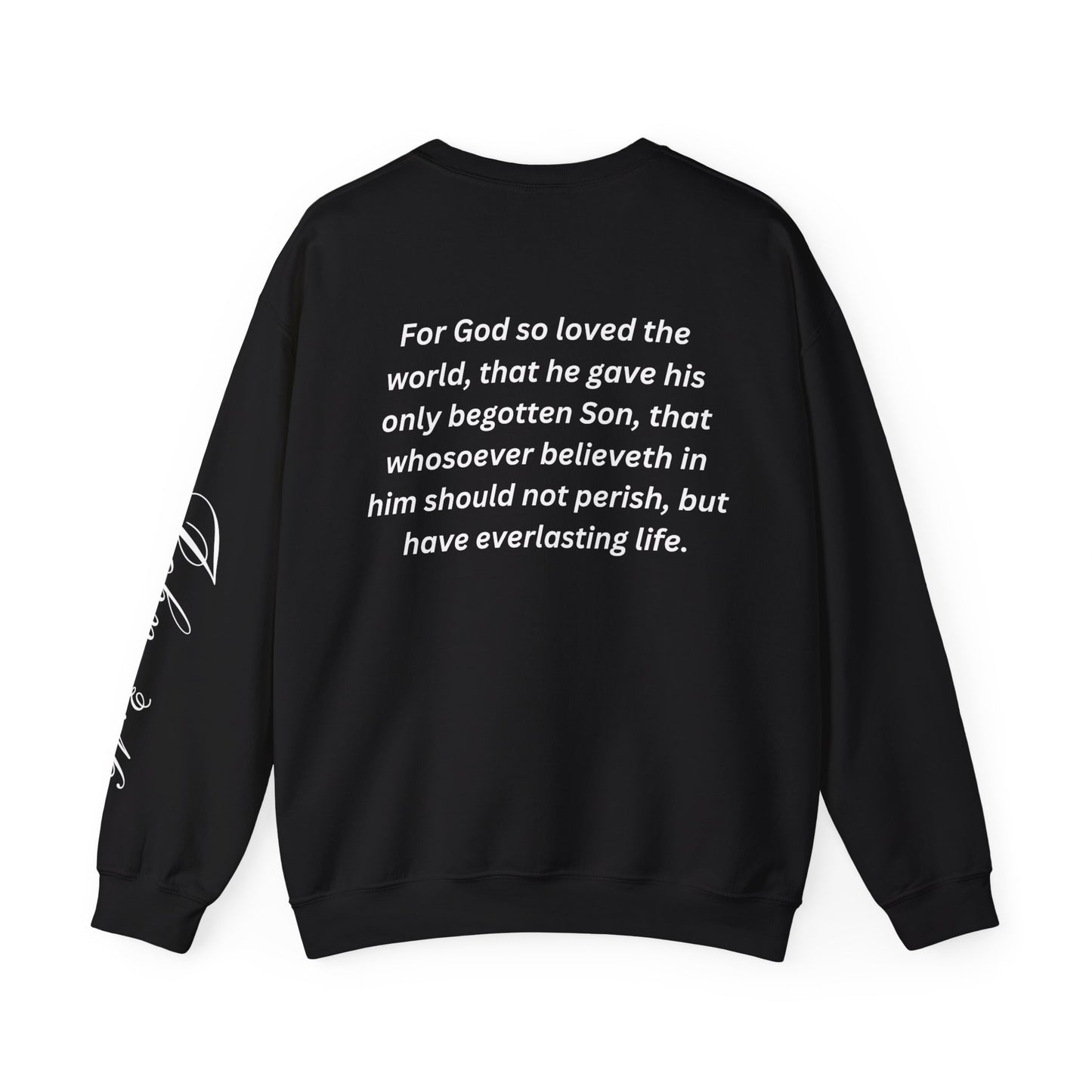 John 3:16  Crewneck Sweatshirt