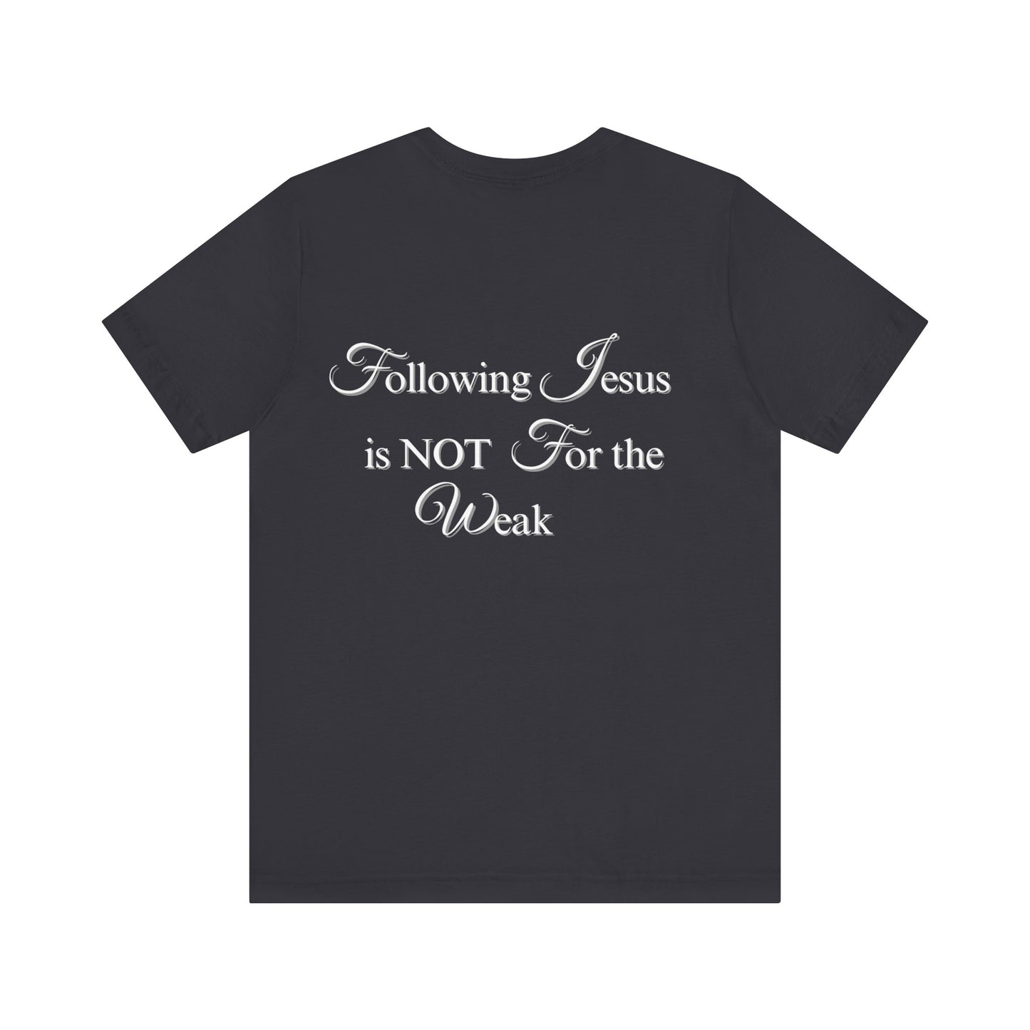 Following Jesus T Shirt