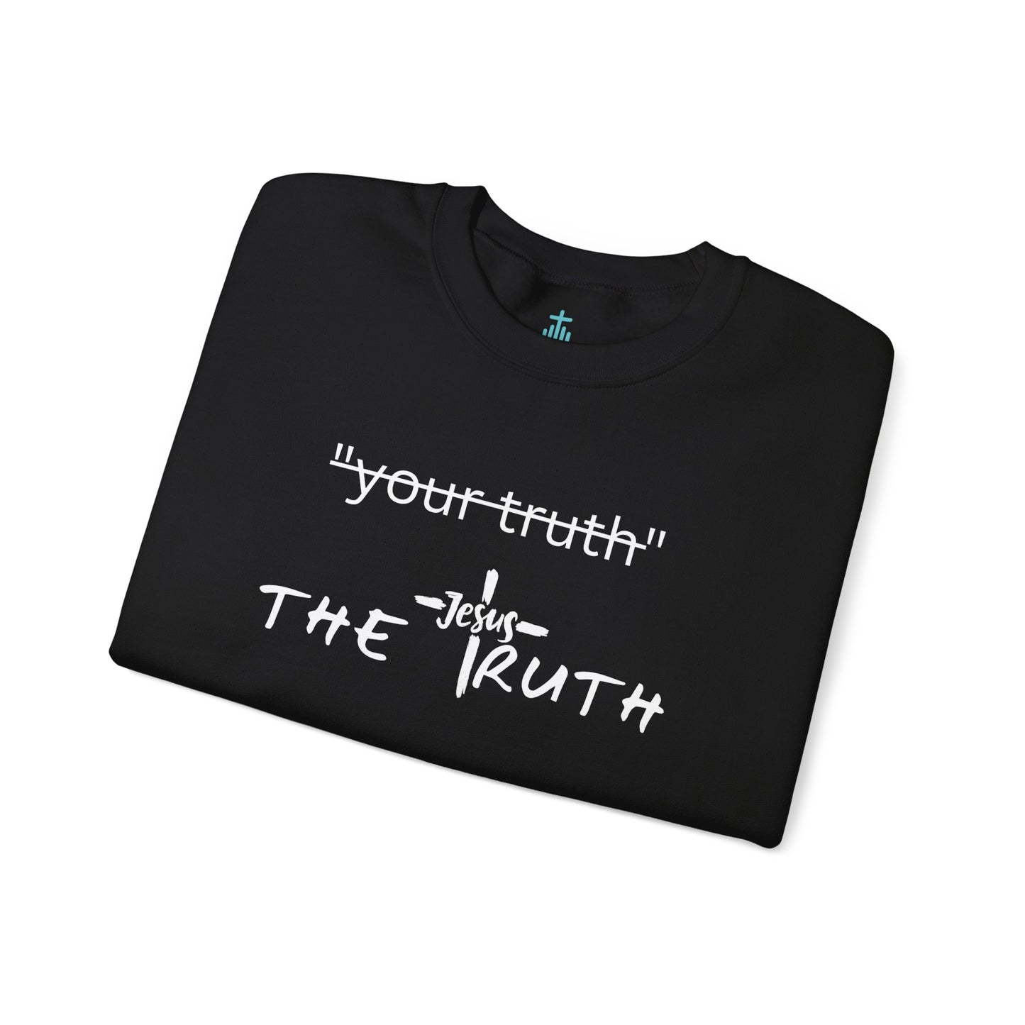 Truth Sweatshirt