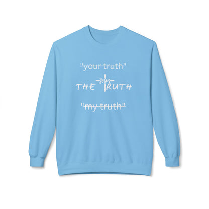 Truth Sweatshirt