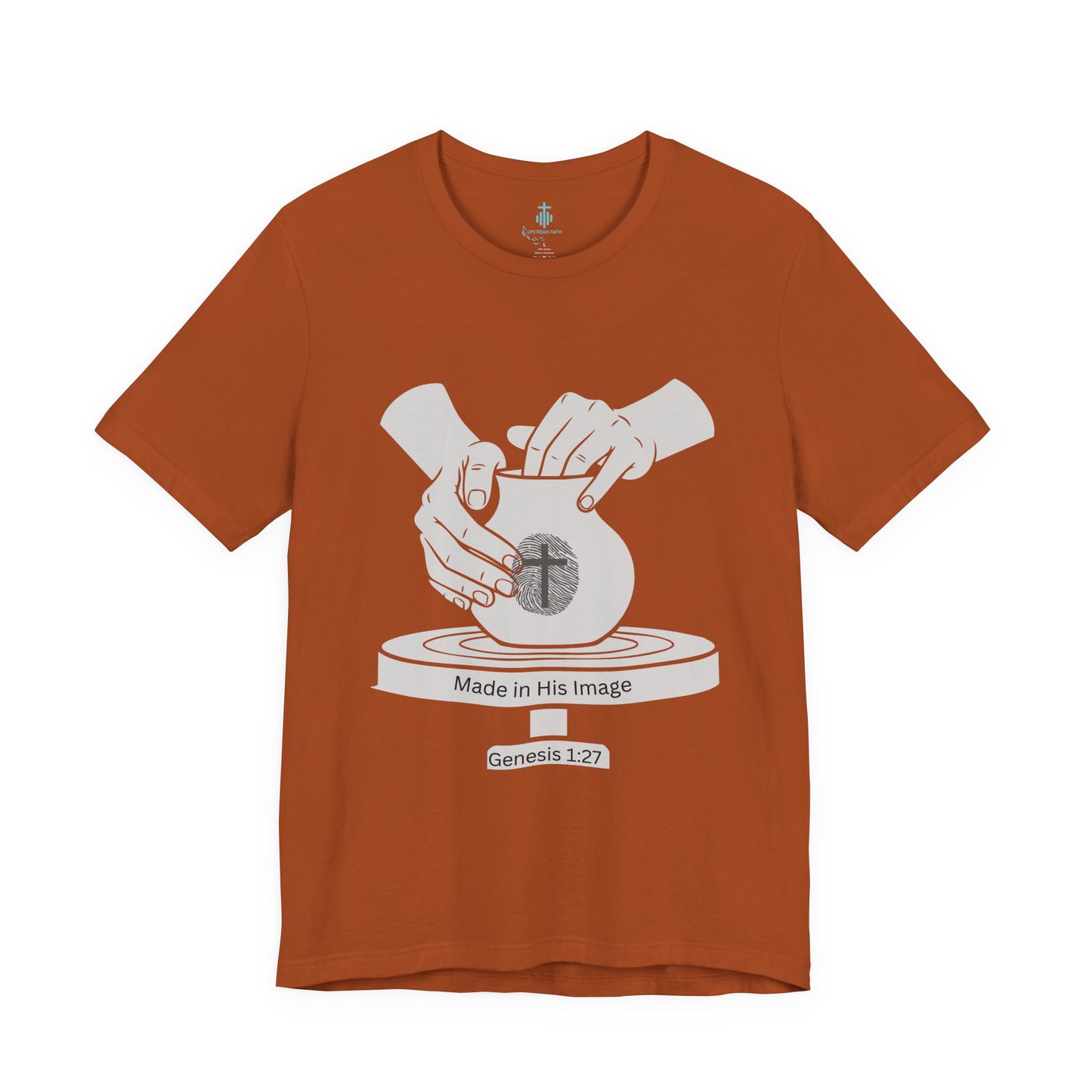 Made in His Image T Shirt