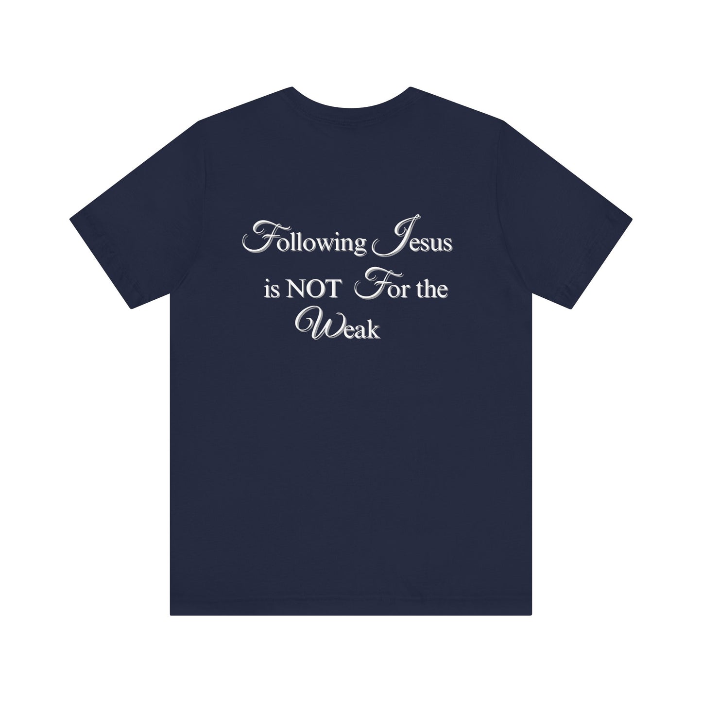 Following Jesus T Shirt