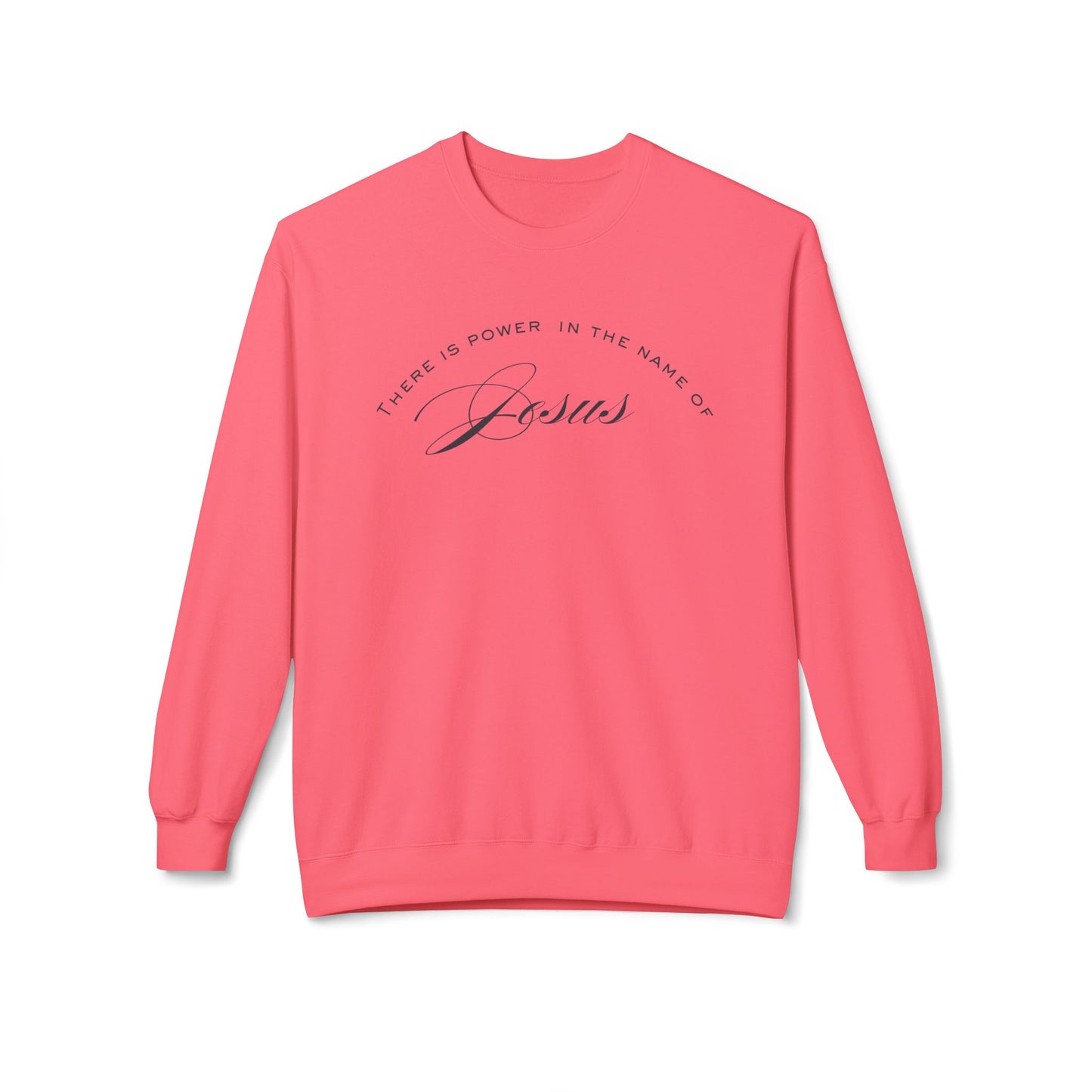 Power in the Name Sweatshirt